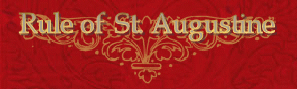 Rule of St. Augustine - Norbertine Sisters